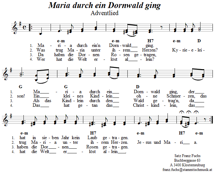 Maria durch ein Dornwald ging, Adventlied. 
Bitte klicken, um die Melodie zu hren.